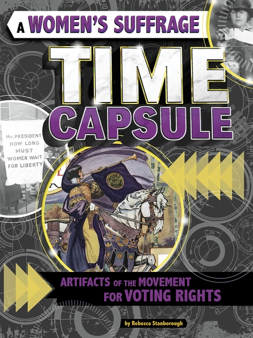 Title details for A Women's Suffrage Time Capsule by Rebecca Stanborough - Wait list